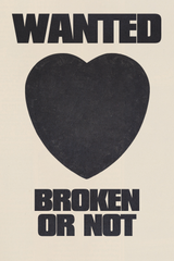 'Wanted: Broken Or Not' Poster