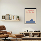 'Thank God For The Sun' Poster - Mockup 1