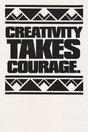 'Creativity Takes Courage' Poster - Mockup 1
