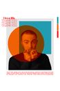 Mac Miller 'I Love Life, Thank You' Poster