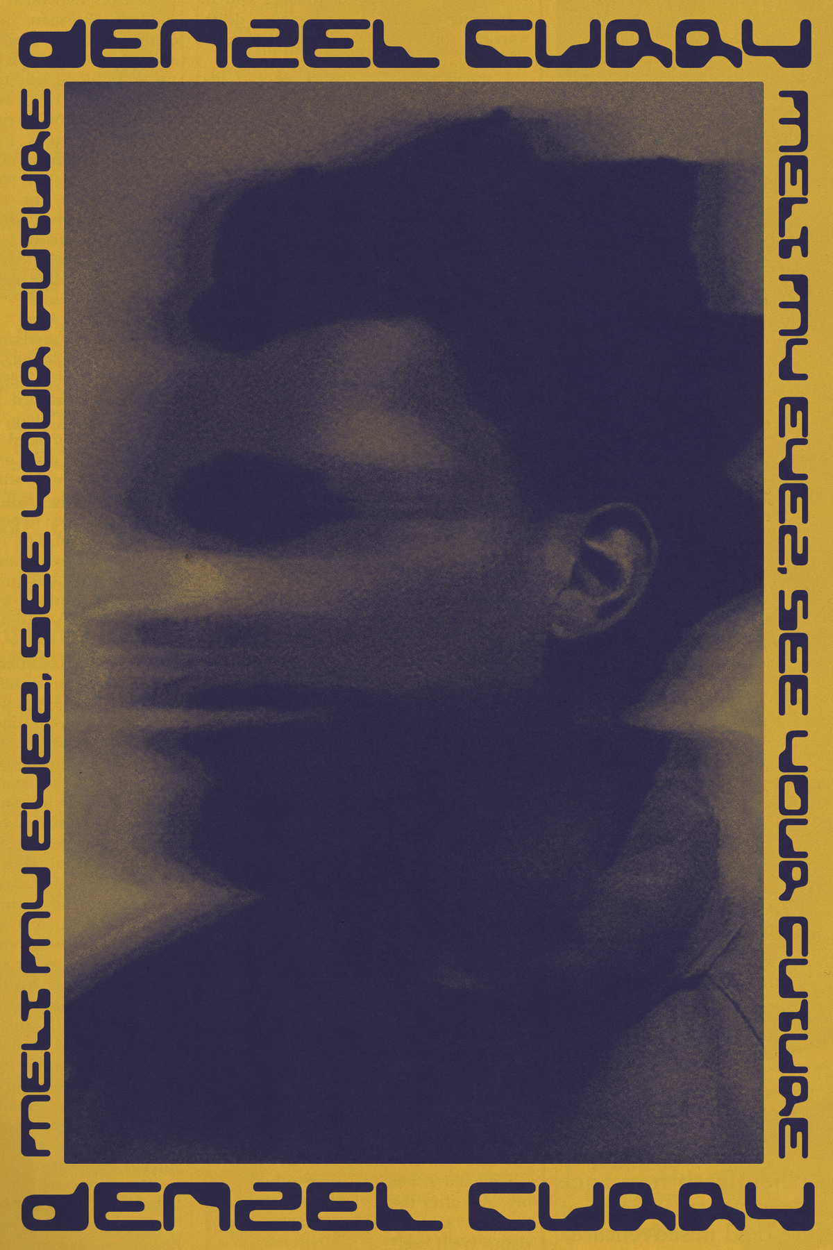 Denzel Curry 'Melt Your Eyez' Poster
