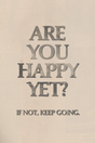 Happy Yet?' Poster
