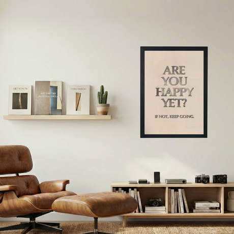 Happy Yet?' Poster - Mockup 1