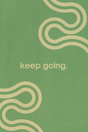Keep Going.' Poster V2