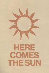 Here Comes The Sun' Poster