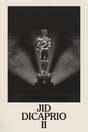 JID 'DiCaprio 2' Poster