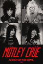 Mtley Cre 'Shout At The Devil' Poster V2