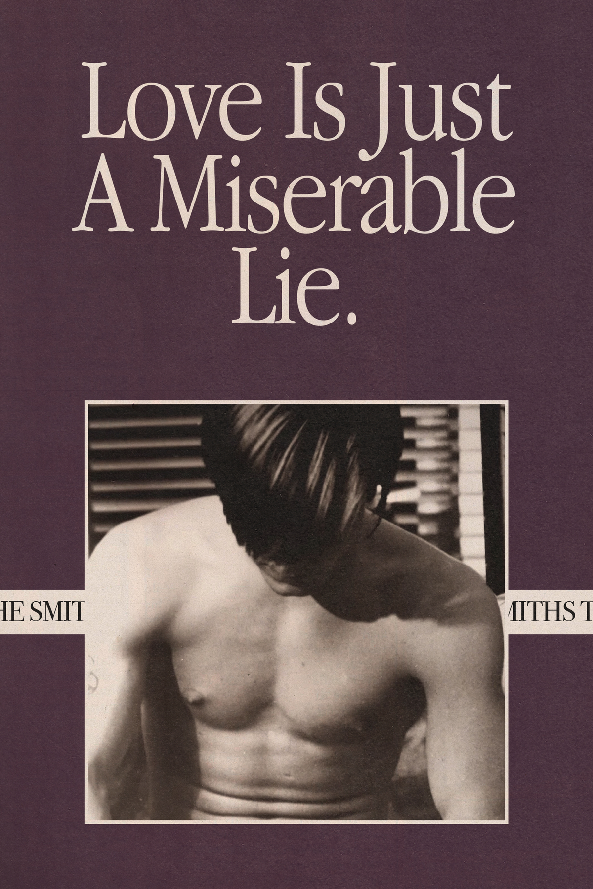 The Smiths 'A Miserable Lie' Poster