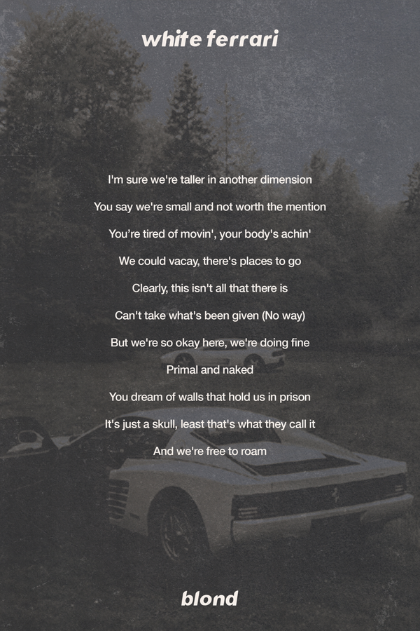 Frank Ocean 'White Ferrari' Lyrics Poster