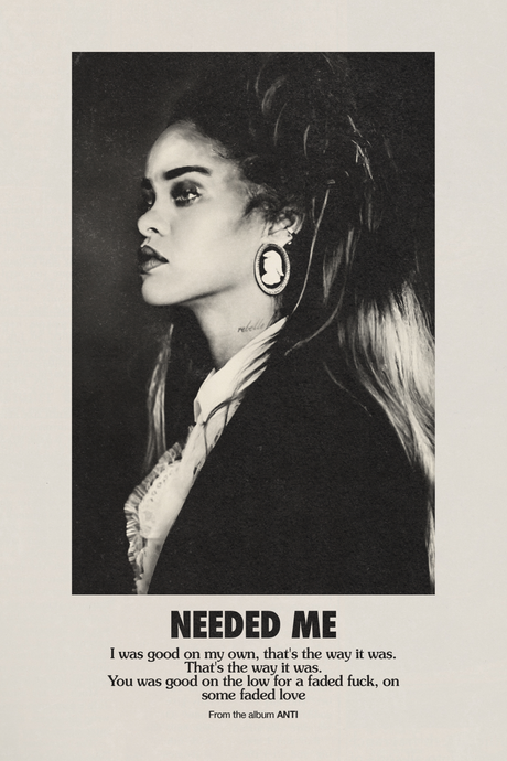 Rihanna 'Needed Me' Poster