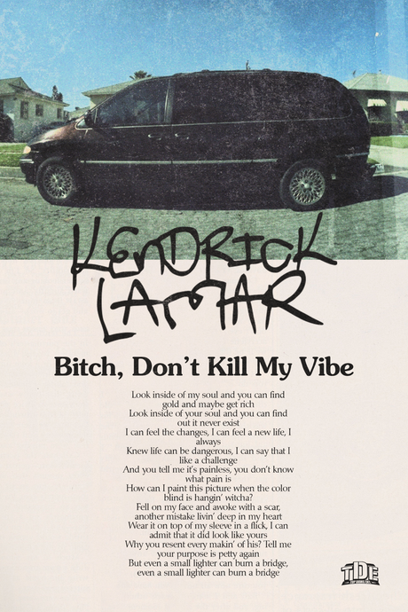 Kendrick Lamar 'Don't Kill My Vibe' Poster