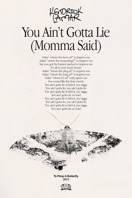Kendrick Lamar 'You Ain't Gotta Lie' Lyrics Poster