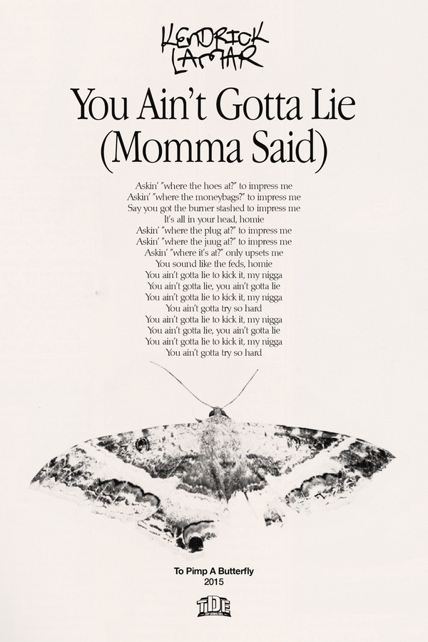 Kendrick Lamar 'You Ain't Gotta Lie' Lyrics Poster
