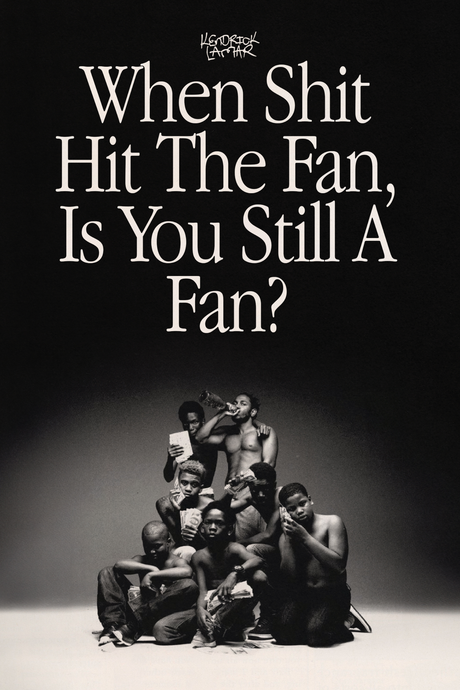 Kendrick Lamar 'Is You Still A Fan?' Poster