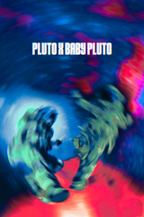 Future x Lil Uzi Vert 'Pluto x Baby Pluto' Poster