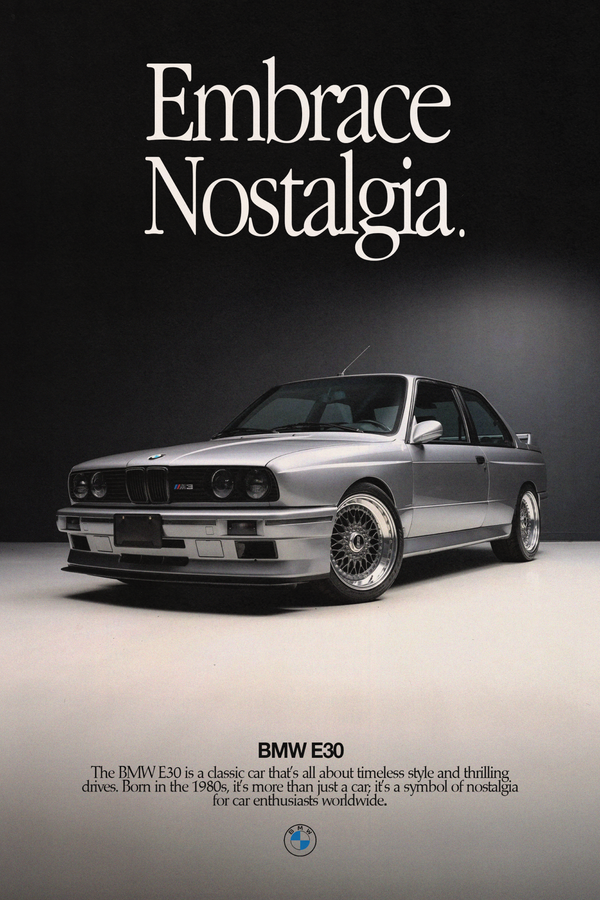 BMW E30 'Embrace Nostalgia' Poster V2