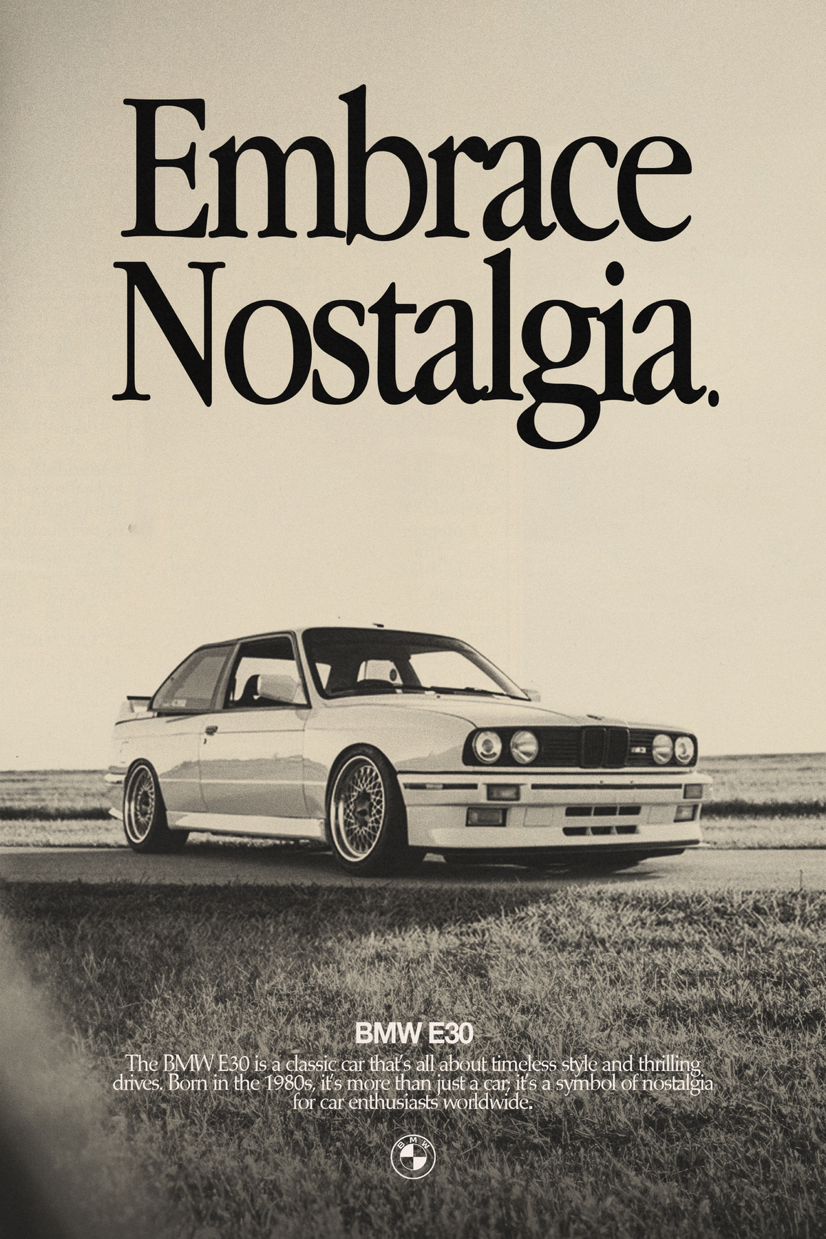 BMW E30 'Embrace Nostalgia' Poster V3