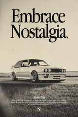 BMW E30 'Embrace Nostalgia' Poster V3