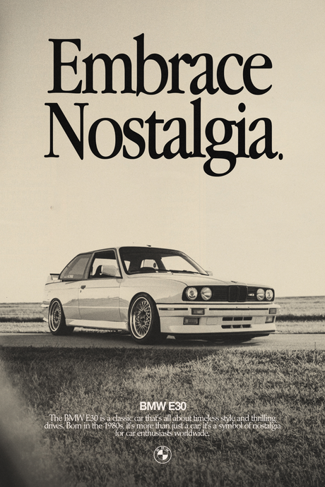 BMW E30 'Embrace Nostalgia' Poster V3