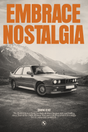 BMW E30 'Embrace Nostalgia' Poster V4