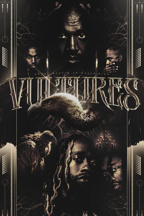 Kanye West x Ty Dolla $ign 'Vultures' Poster
