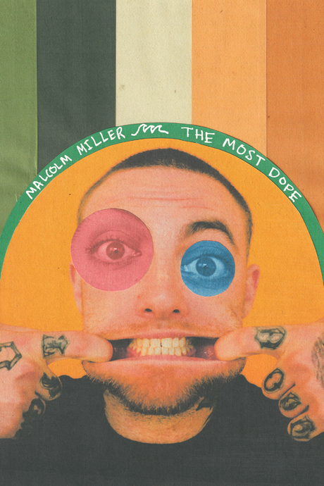 Mac Miller 'The Most Dope' Poster