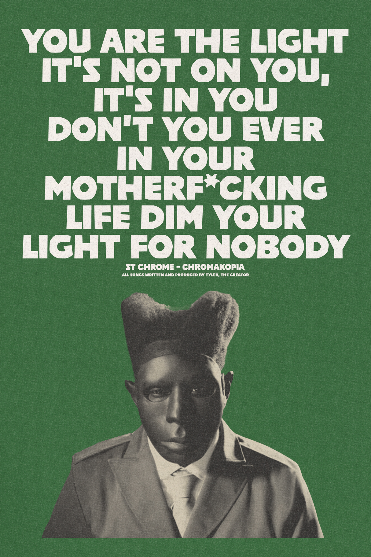 Tyler, The Creator 'You Are The Light' Poster