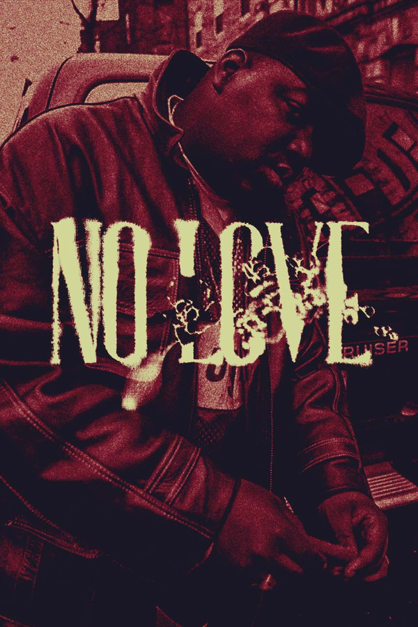 Biggie Smalls 'No Love' Poster