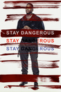 YG 'STAY DANGEROUS 3x' Poster